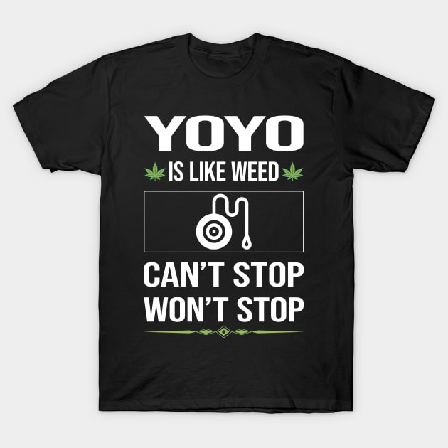 Funny Cant Stop YoYo Yo-Yo T-Shirt by symptomovertake